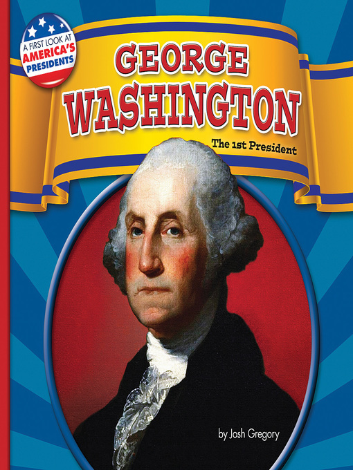 Title details for George Washington by Josh Gregory - Available